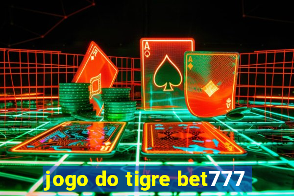 jogo do tigre bet777